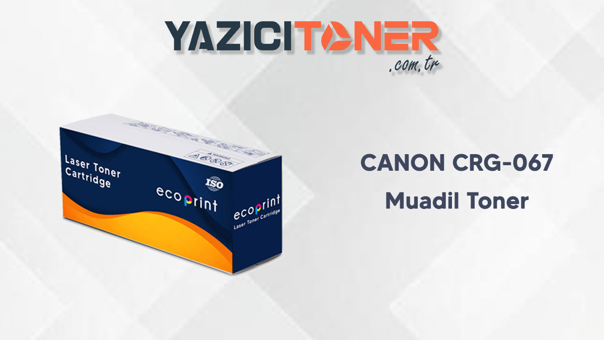 Canon CRG-067 Muadil Toner